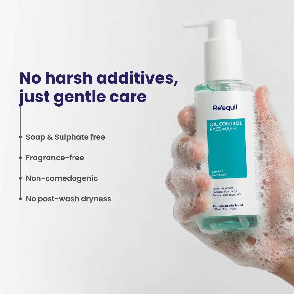 RE' EQUIL Oil Control Face Wash | Soap & Sulphate Free Face Wash with Zinc PCA | Controls Excessive Oil Production | For Oily Acne Prone Skin | 150 ml