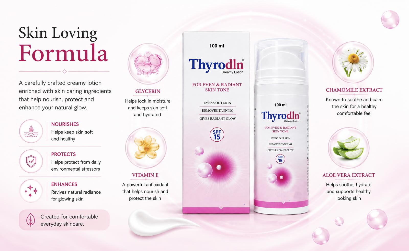 Thyrodln Creamy Lotion SPF 15 | Skin Moisturizing & Brightening Lotion | Helps Improve Skin Tone | Lightweight Daily Use | 100 ml
