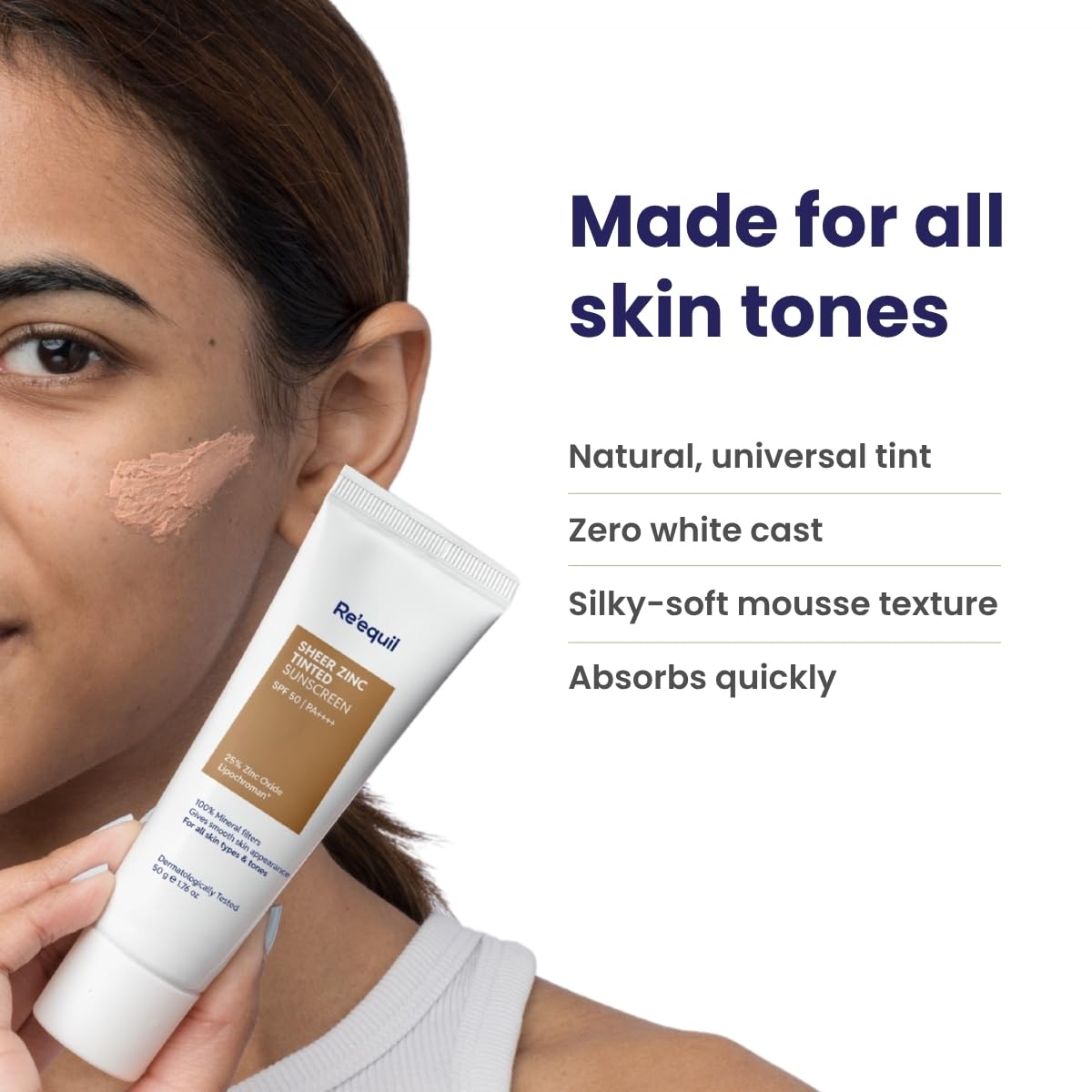 Re'equil Sheer Zinc Tinted Sunscreen | 100% Mineral-based Sunscreen | UVA, UBV, & IR Protection | Water Resistant with SPF 50 PA++++ | For All Skin Types | 50g