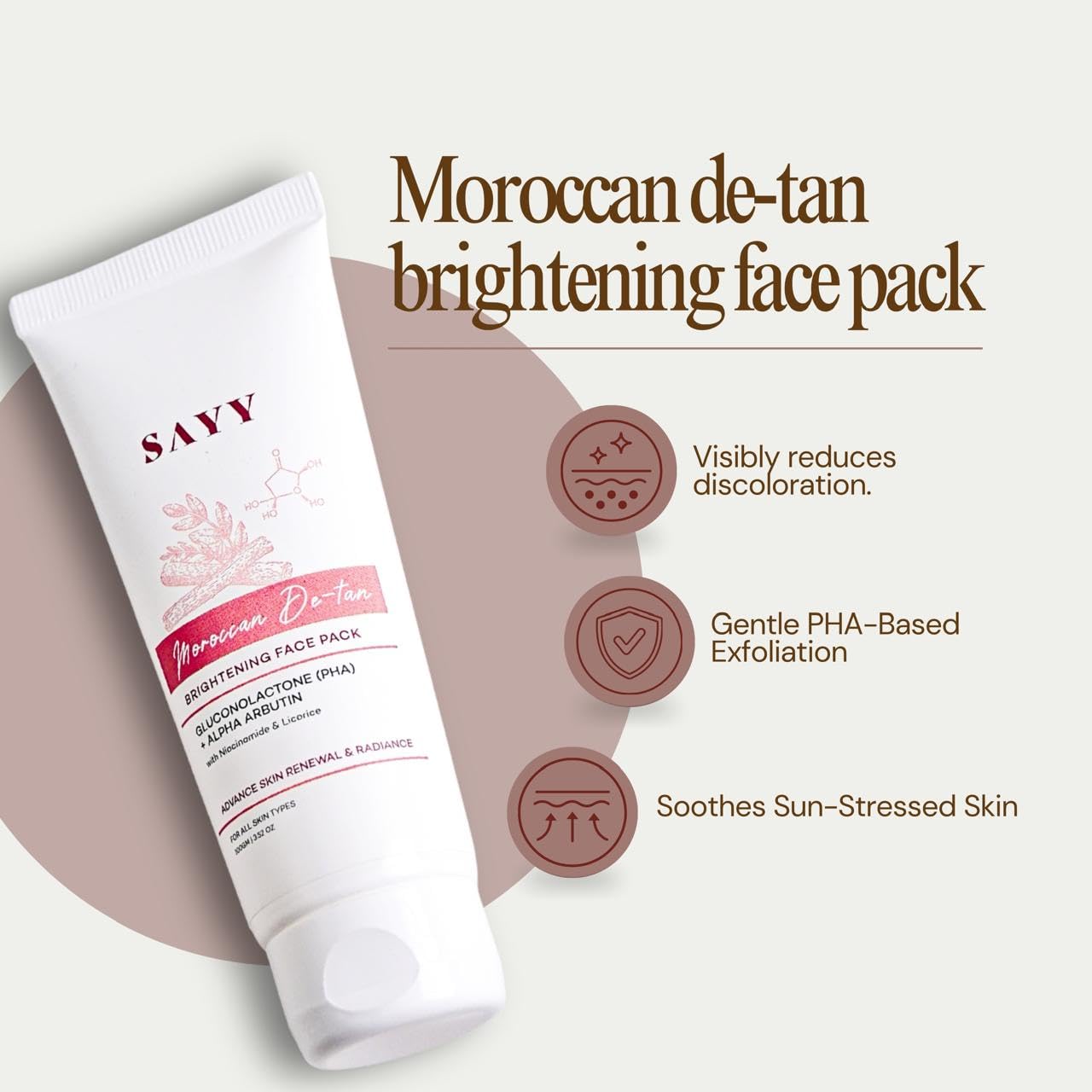 SAYY Moroccan DeTan Brightening Face Pack for Advance Skin Renewal Radiance Clay Mask (1)