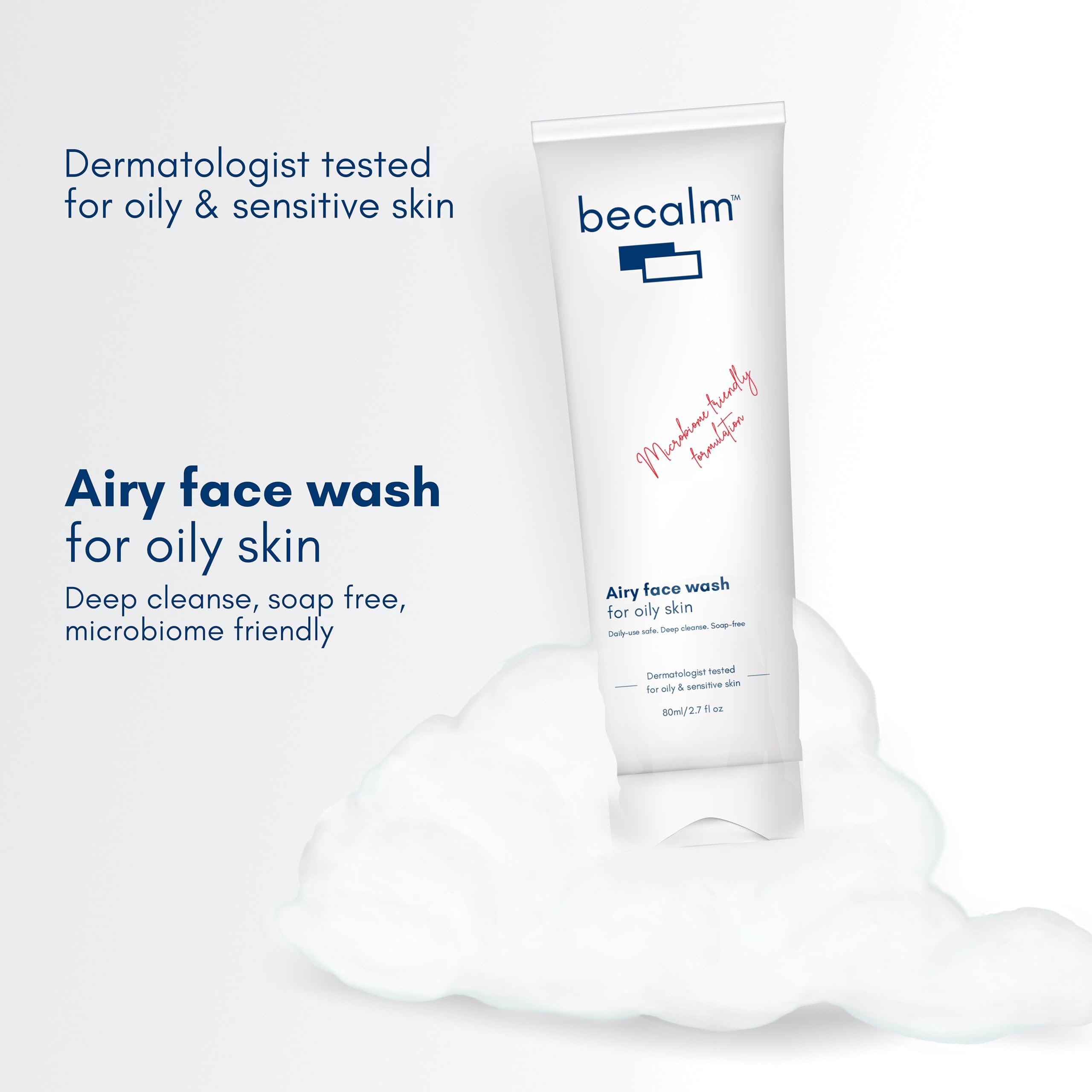 Becalm Daily Salicylic Acid Face Wash for Oily and Acne Prone Skin | Airy face wash for Men & Women | Soap & Sulphate free | Oil, Acne, Dullness, Pore control | Microbiome friendly | With Quaternium - 73 & Prebiotic | No fragrance