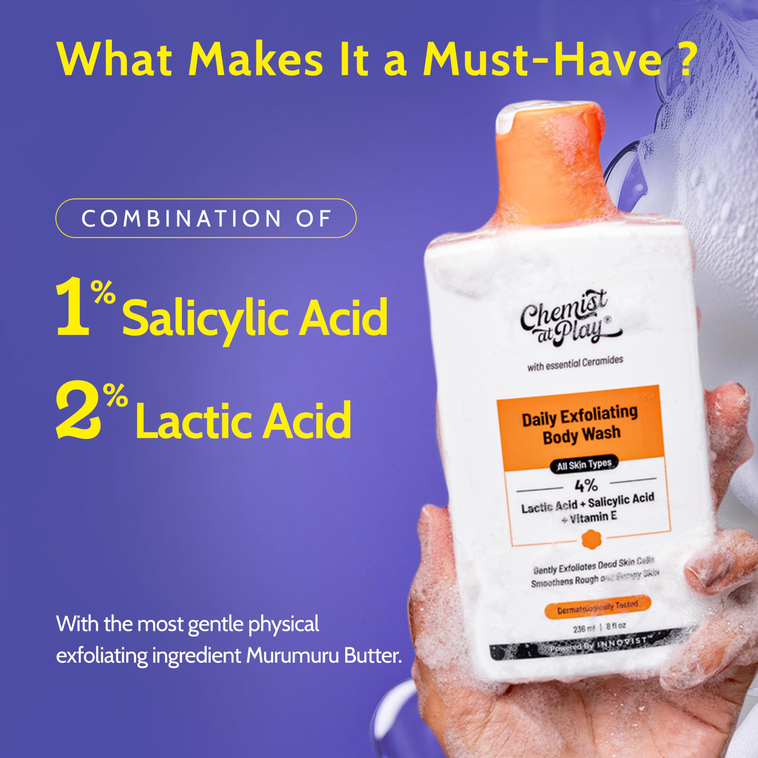 Chemist At Play Exfoliation 236ml | 4% (Salicylic Acid, Vitamin E and Lactic Acid) | Paraben & SLS Free | Gentle Exfoliating Shower Gel | Removes Tan & Body Acne | Prevents Dry, Rough, Bumpy Skin | Unisex